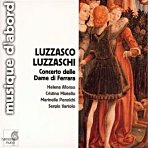 LUZZASCHI - Concerto delle Dame di Ferrara - Afonso, Miatello, Pennichi