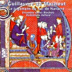 MACHAUT - Le Jugement du Roi de Navarre - Ensemble Gilles Binchois