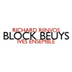 RIJNVOS - Block Beuys - Ives Ensemble
