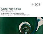 G. FR. HAAS - Works for Ensemble - Collegium Novum Zürich/ Poppe