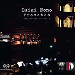 NONO - Prometeo - Ensemble Prometeo/ Angius (2017)