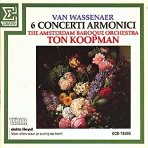 VAN WASSENAER - Sei Concerti Armonici - ABO/ Koopman