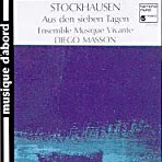 STOCKHAUSEN - Aus den sieben Tagen - Ens. Musique Vivante/ Masson